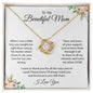 My Mom | To My Beautiful Mom I Love You - Love Knot Necklace