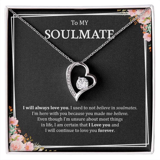 My Soulmate | Made Me Believe - Forever Love Necklace